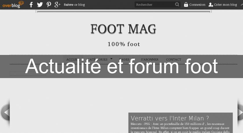 Actualité et forum foot