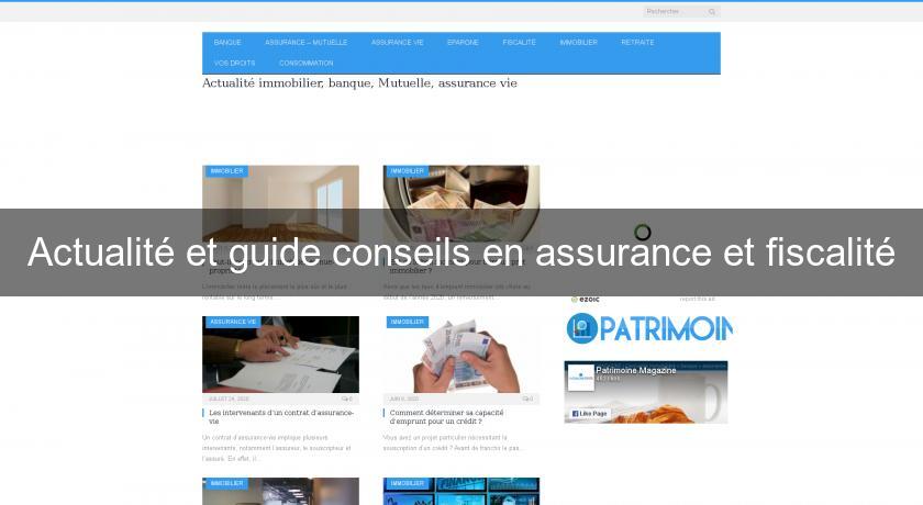 Actualité et guide conseils en assurance et fiscalité Actualité et guide conseils en assurance et fiscalité