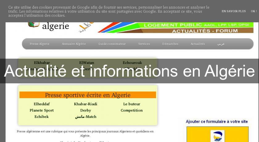 Actualité et informations en Algérie Actualité et informations en Algérie