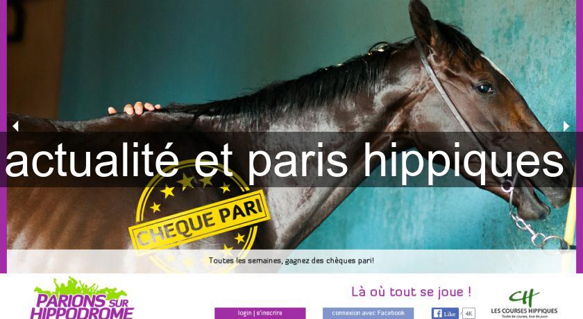 actualité et paris hippiques actualité et paris hippiques