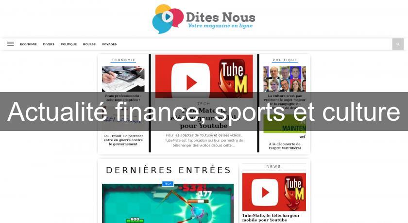 Actualité finance, sports et culture Actualité finance, sports et culture
