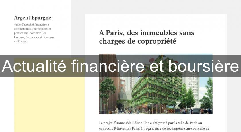 Actualité financière et boursière Actualité financière et boursière