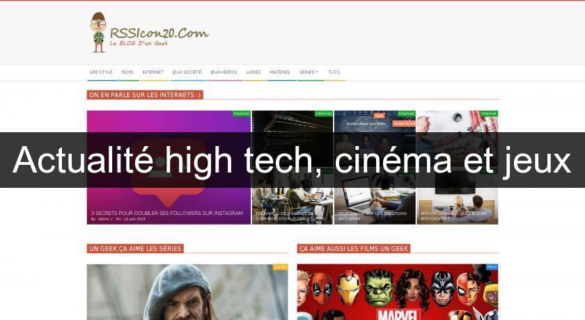 Actualité high tech, cinéma et jeux