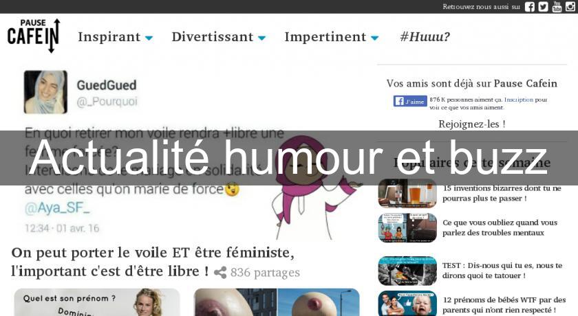 Actualité humour et buzz Actualité humour et buzz