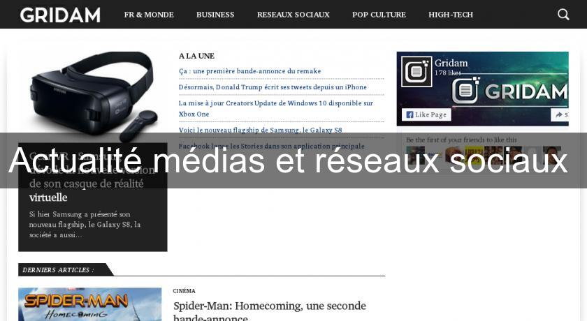 Actualité médias et réseaux sociaux Actualité médias et réseaux sociaux