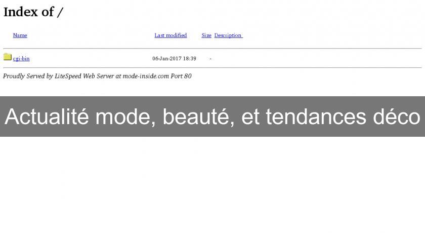 Actualité mode, beauté, et tendances déco Actualité mode, beauté, et tendances déco