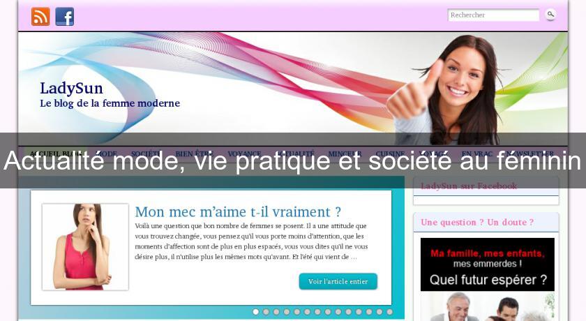 Actualité mode, vie pratique et société au féminin