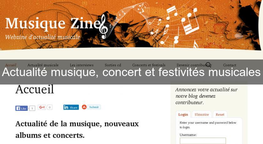 Actualité musique, concert et festivités musicales Actualité musique, concert et festivités musicales