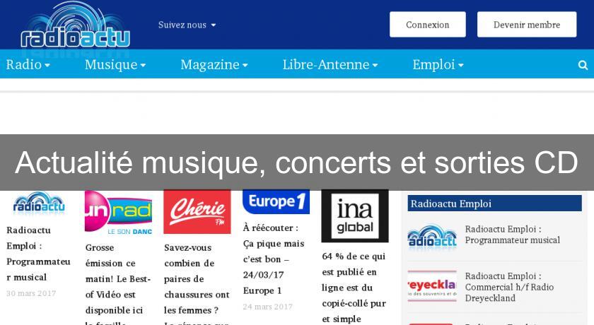 Actualité musique, concerts et sorties CD Actualité musique, concerts et sorties CD