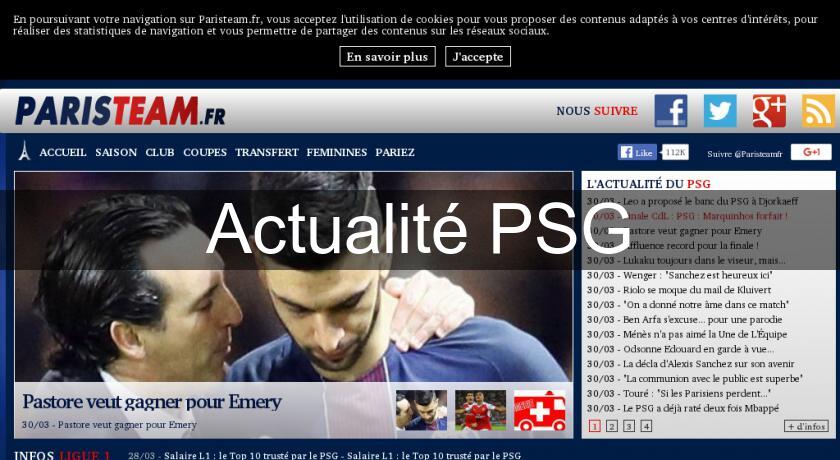 Actualité PSG Actualité PSG