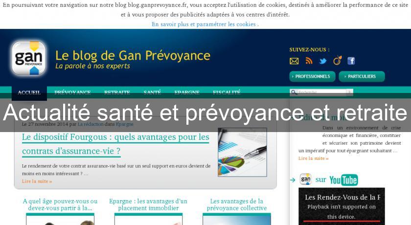 Actualité santé et prévoyance et retraite