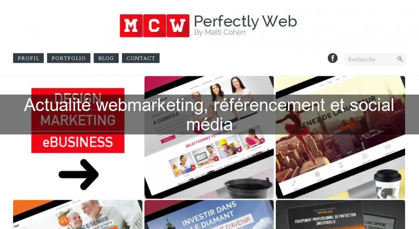 Actualité webmarketing, référencement et social média