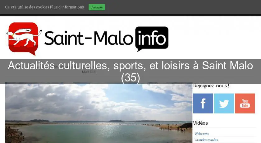 Actualités culturelles, sports, et loisirs à Saint Malo (35)