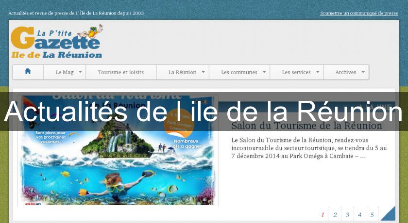 Actualités de l'ile de la Réunion Actualités de l'ile de la Réunion