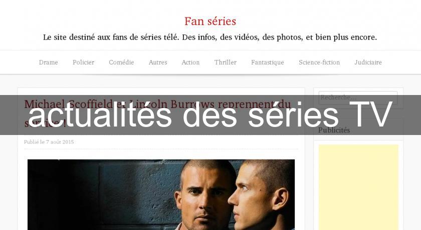 actualités des séries TV