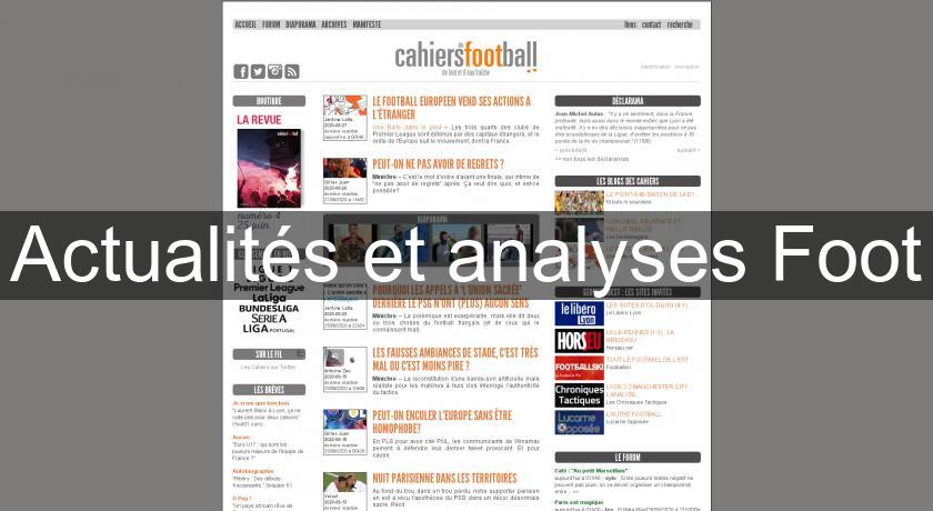 Actualités et analyses Foot Actualités et analyses Foot