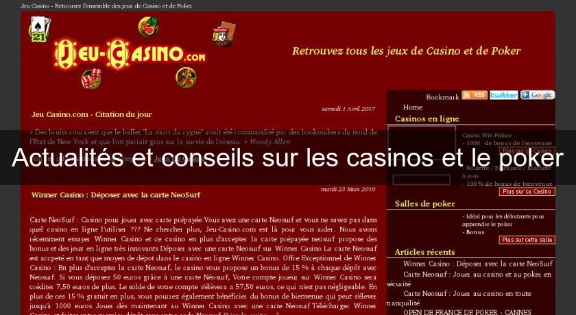 Actualités et conseils sur les casinos et le poker Actualités et conseils sur les casinos et le poker