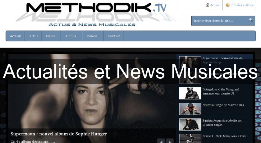 Actualités et News Musicales Actualités et News Musicales