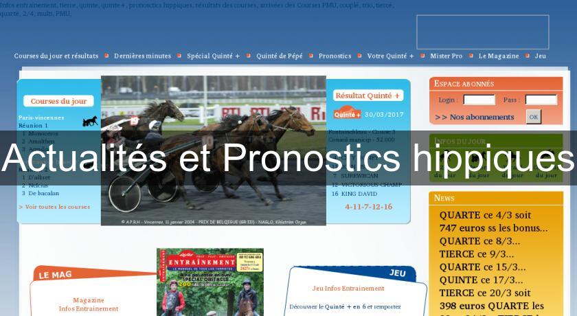 Actualités et Pronostics hippiques Actualités et Pronostics hippiques