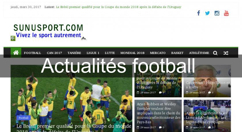 Actualités football Actualités football