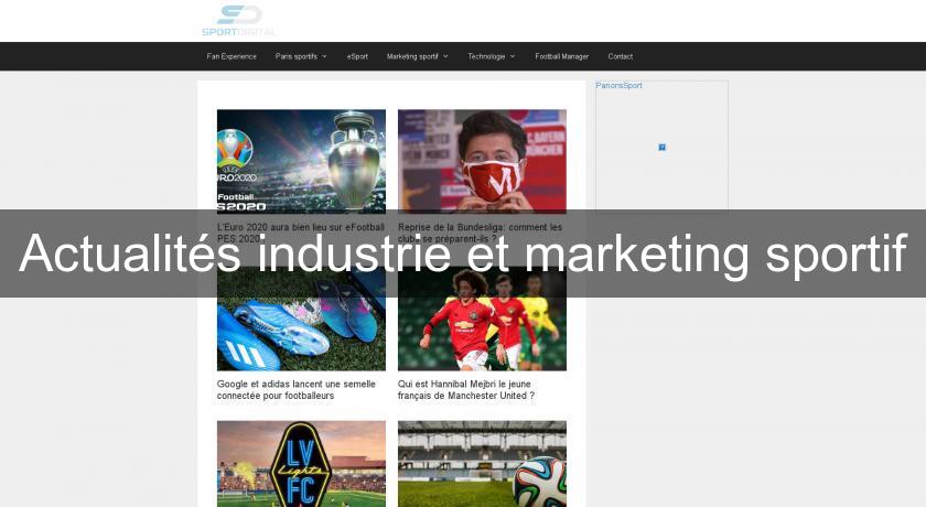 Actualités industrie et marketing sportif