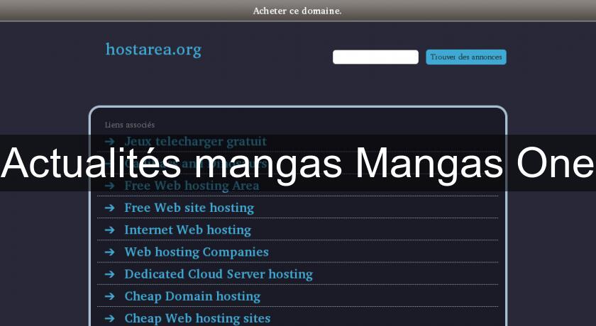 Actualités mangas Mangas One Actualités mangas Mangas One