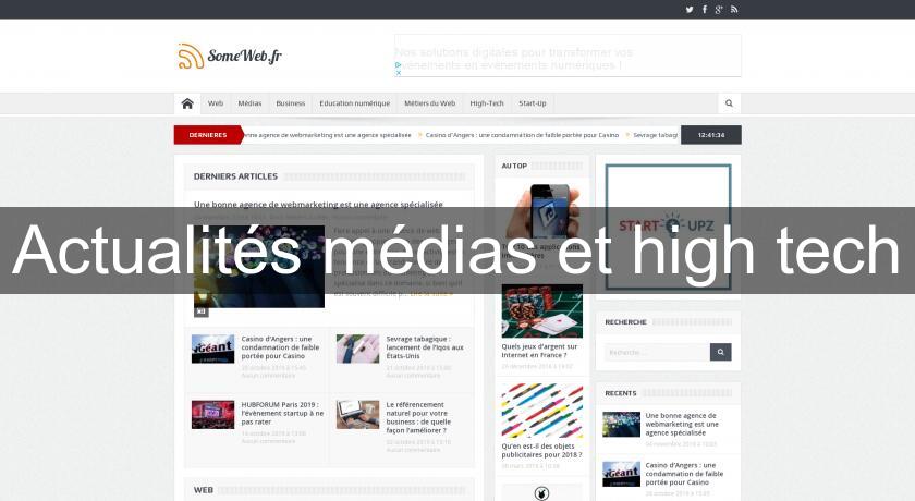 Actualités médias et high tech