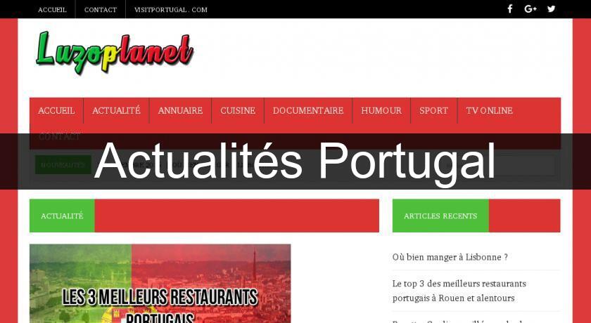 Actualités Portugal Actualités Portugal