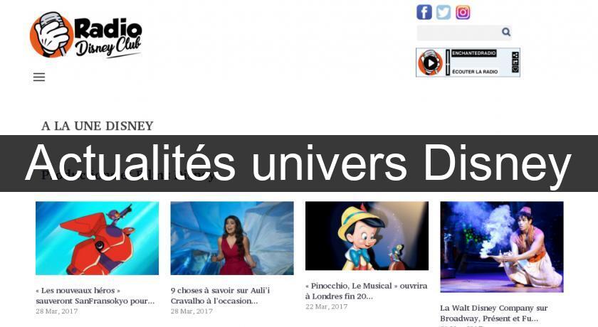 Actualités univers Disney