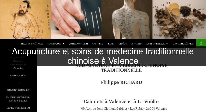 Acupuncture et soins de médecine traditionnelle chinoise à Valence