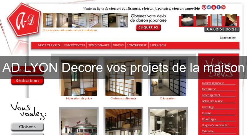 AD LYON Decore vos projets de la maison AD LYON Decore vos projets de la maison