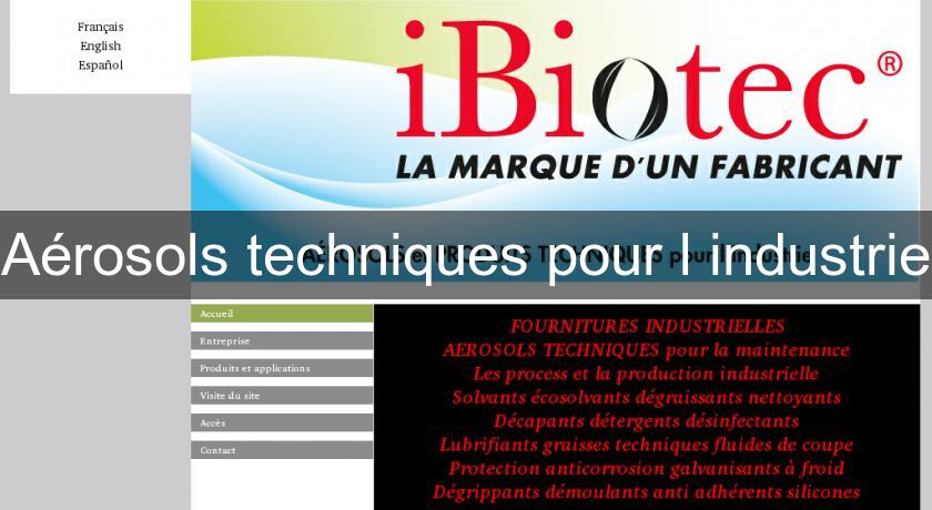 Aérosols techniques pour l'industrie Aérosols techniques pour l'industrie