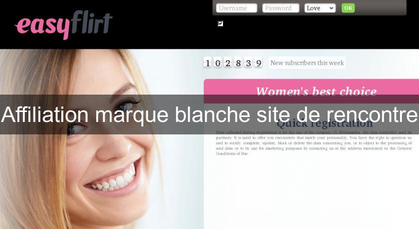 Affiliation marque blanche site de rencontre Affiliation marque blanche site de rencontre