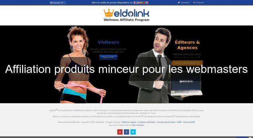 Affiliation produits minceur pour les webmasters