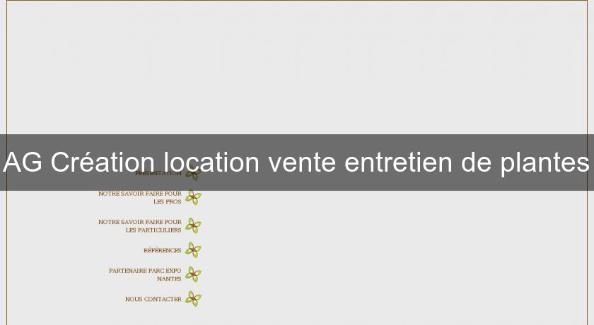 AG Création location vente entretien de plantes AG Création location vente entretien de plantes