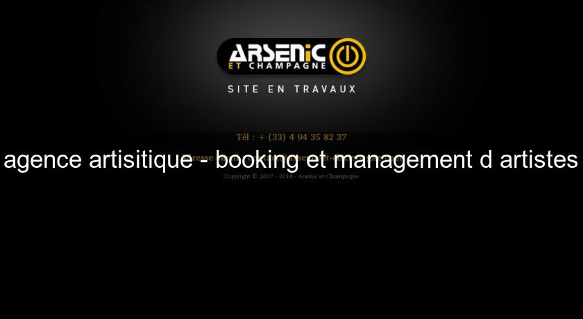 agence artisitique - booking et management d'artistes