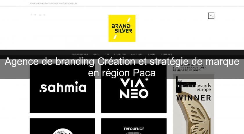 Agence de branding Création et stratégie de marque en région Paca