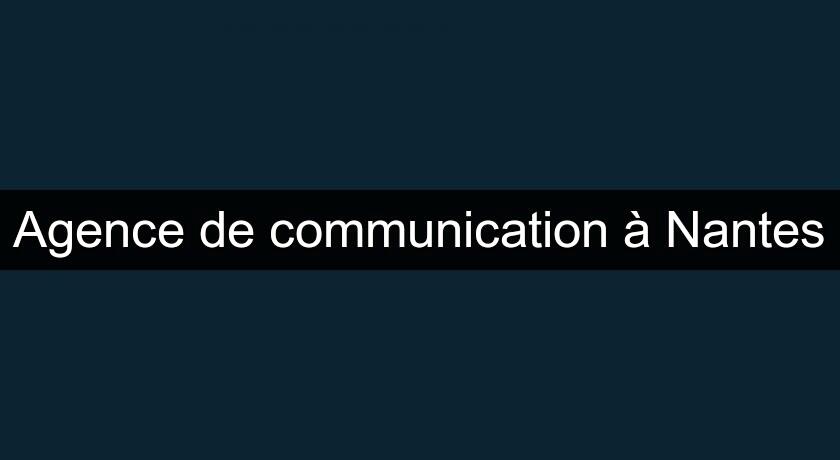 Agence de communication à Nantes