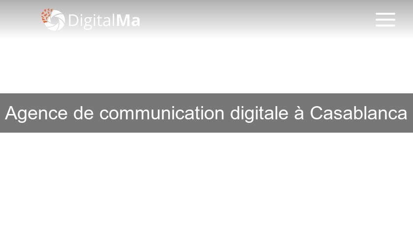 Agence de communication digitale à Casablanca Agence de communication digitale à Casablanca