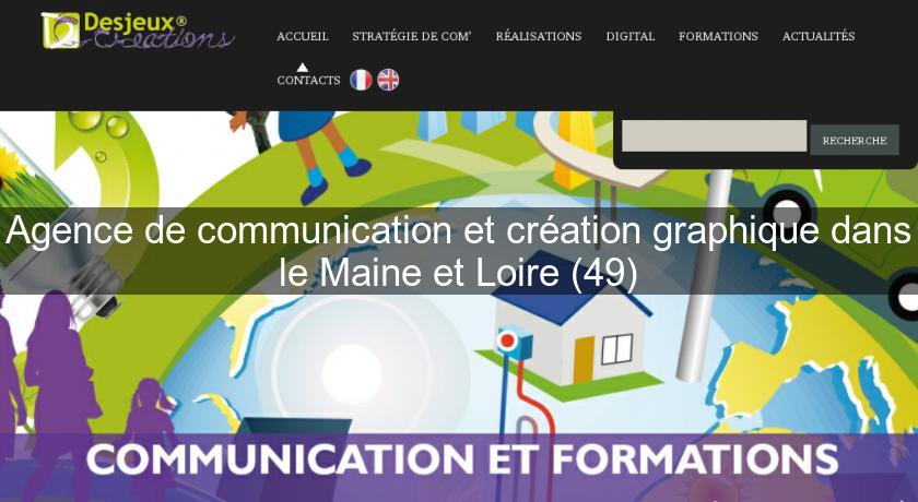 Agence de communication et création graphique dans le Maine et Loire (49) Agence de communication et création graphique dans le Maine et Loire (49)