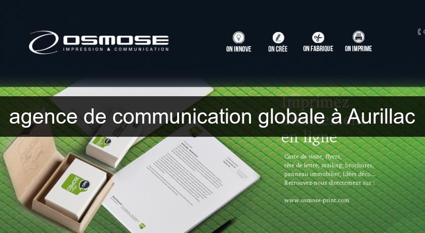agence de communication globale à Aurillac agence de communication globale à Aurillac