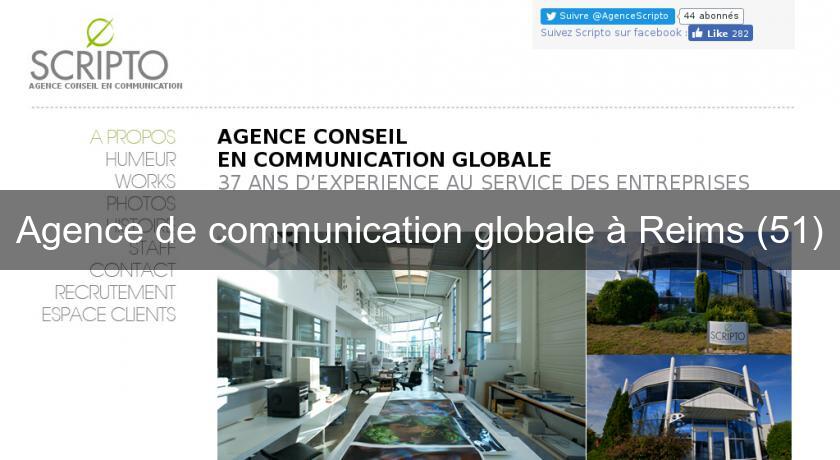 Agence de communication globale à Reims (51) Agence de communication globale à Reims (51)