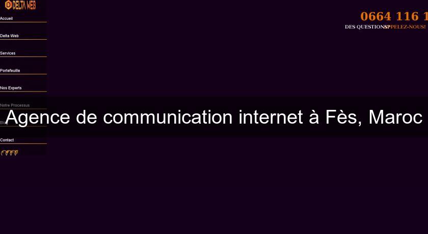 Agence de communication internet à Fès, Maroc Agence de communication internet à Fès, Maroc