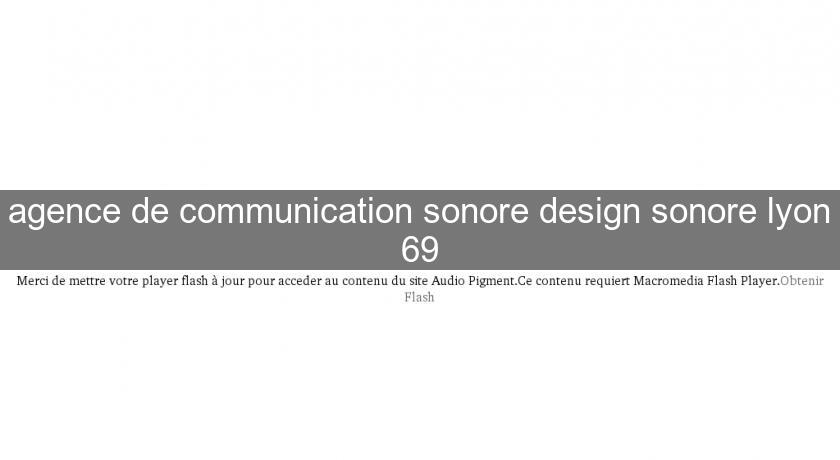agence de communication sonore design sonore lyon 69 agence de communication sonore design sonore lyon 69