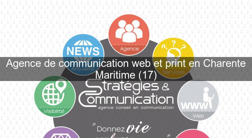 Agence de communication web et print en Charente Maritime (17) Agence de communication web et print en Charente Maritime (17)