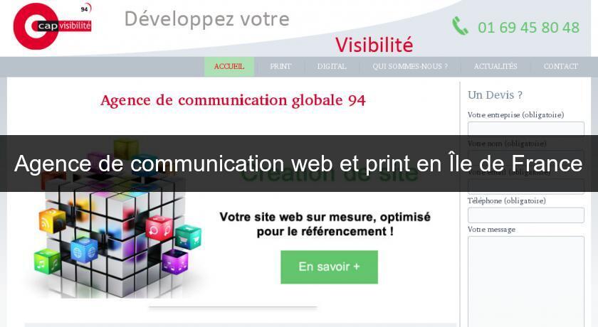 Agence de communication web et print en Île de France Agence de communication web et print en Île de France
