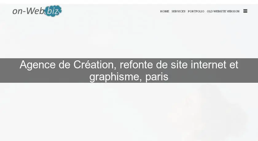 Agence de Création, refonte de site internet et graphisme, paris