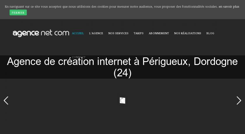 Agence de création internet à Périgueux, Dordogne (24) Agence de création internet à Périgueux, Dordogne (24)