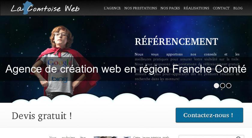 Agence de création web en région Franche Comté Agence de création web en région Franche Comté