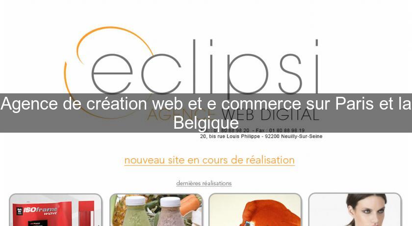 Agence de création web et e commerce sur Paris et la Belgique
